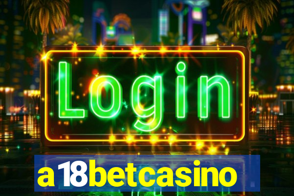 a18betcasino