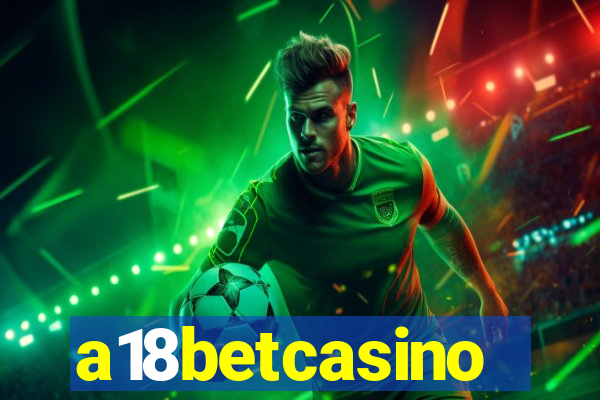 a18betcasino