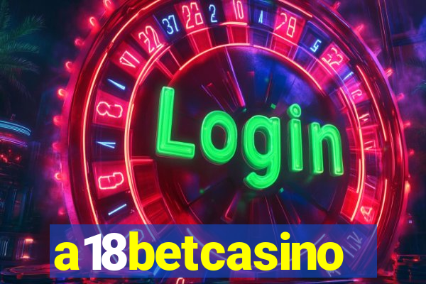 a18betcasino