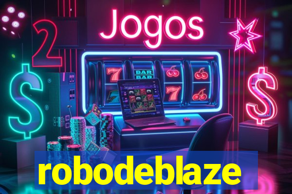 robodeblaze