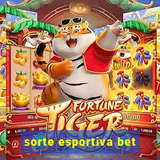 sorte esportiva bet