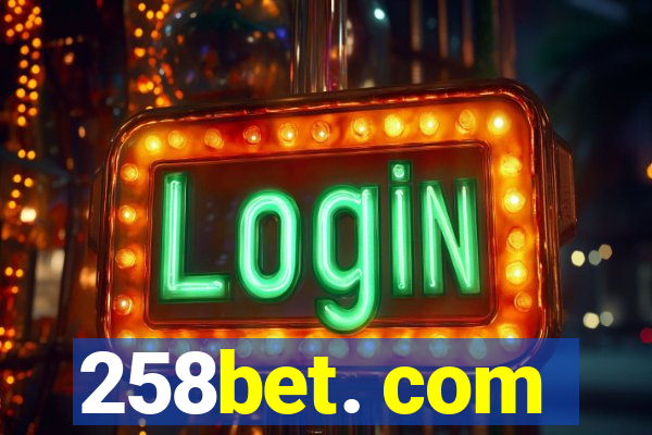 258bet. com