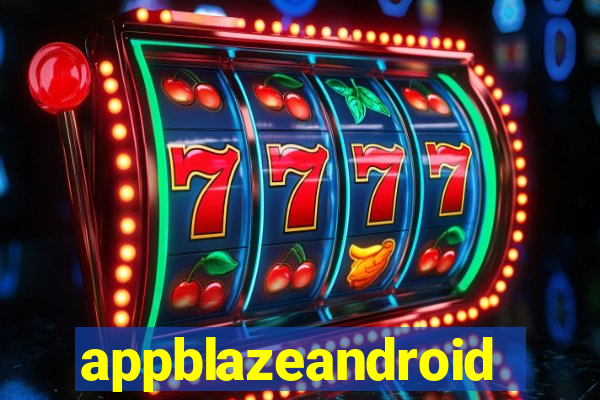 appblazeandroid