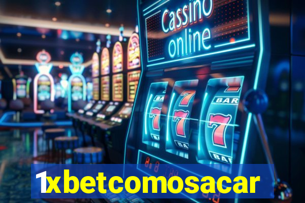 1xbetcomosacar