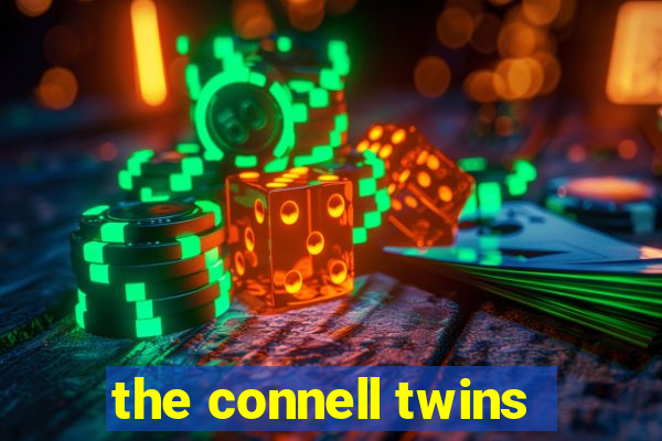 the connell twins