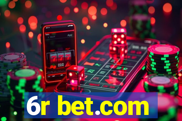 6r bet.com