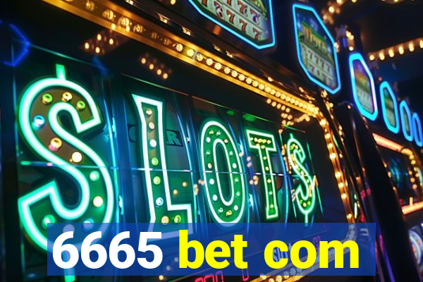 6665 bet com