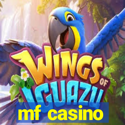 mf casino