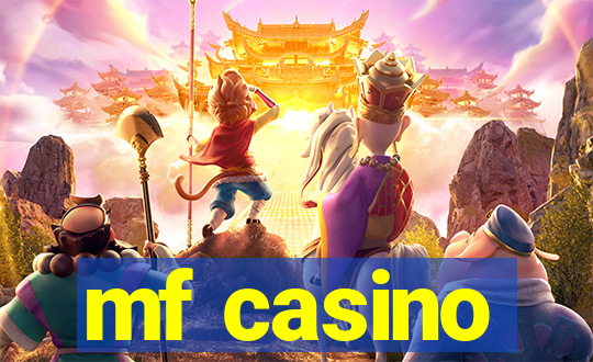 mf casino