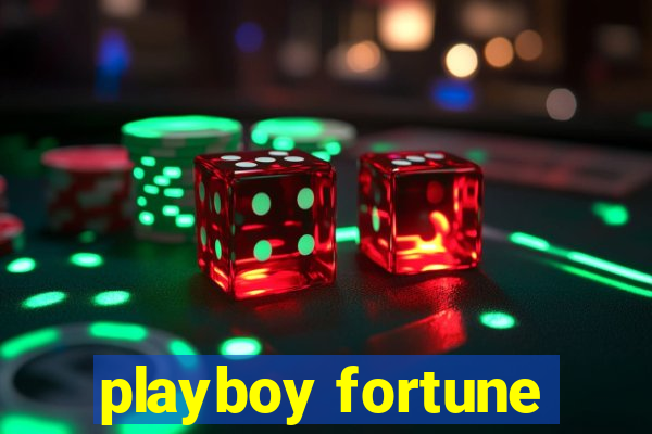 playboy fortune