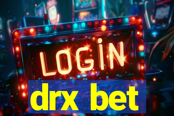 drx bet