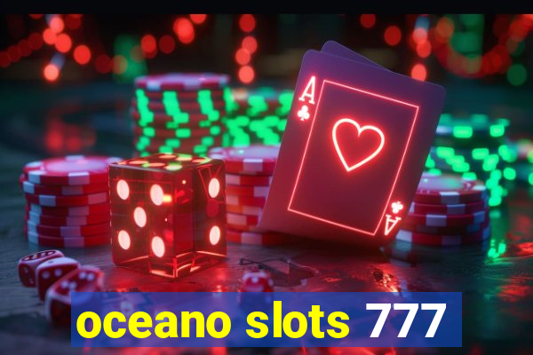 oceano slots 777