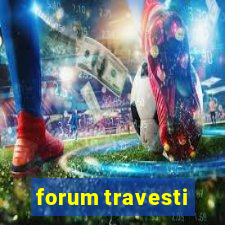 forum travesti