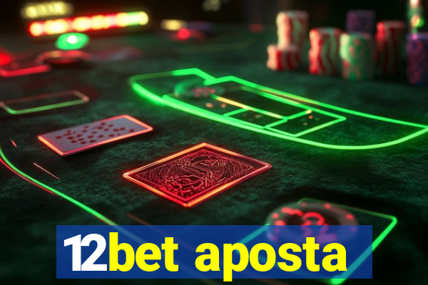 12bet aposta