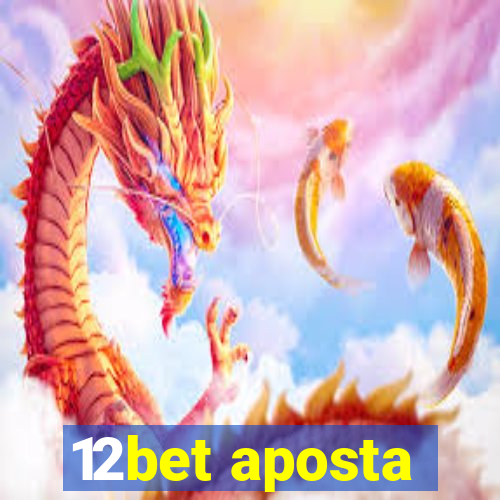 12bet aposta