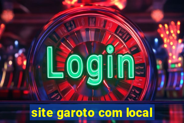 site garoto com local