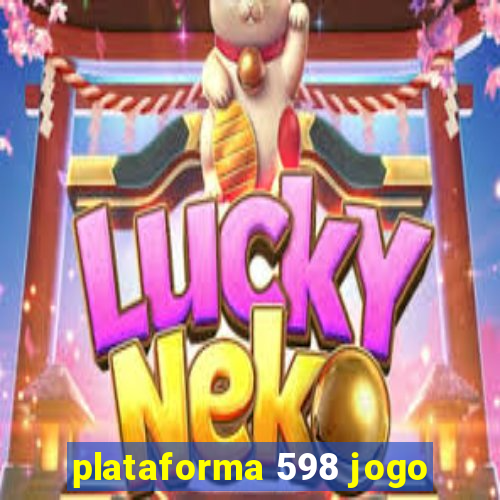 plataforma 598 jogo