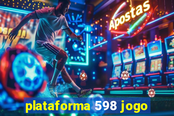 plataforma 598 jogo