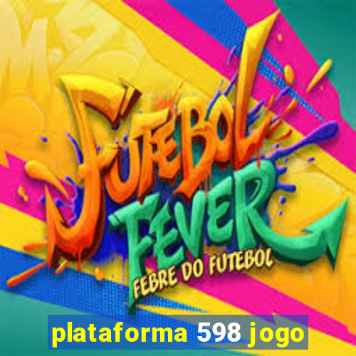 plataforma 598 jogo