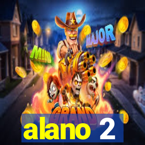 alano 2