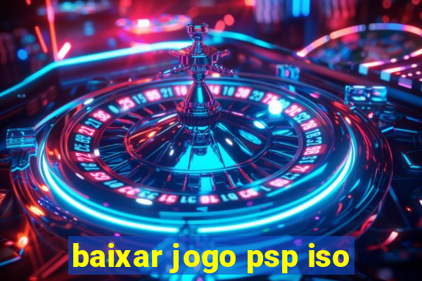 baixar jogo psp iso