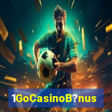 1GoCasinoB?nus