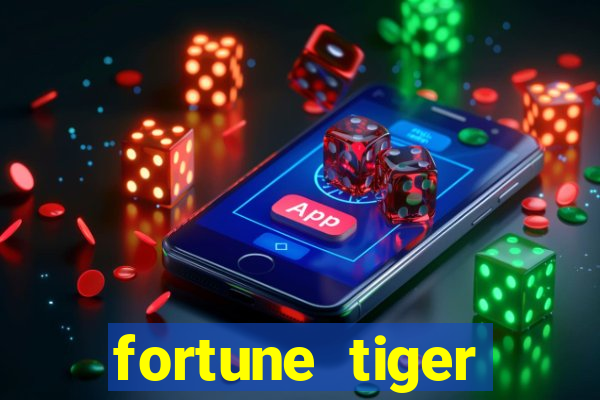 fortune tiger aposta de 1 real