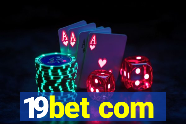 19bet com