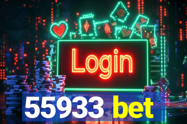 55933 bet