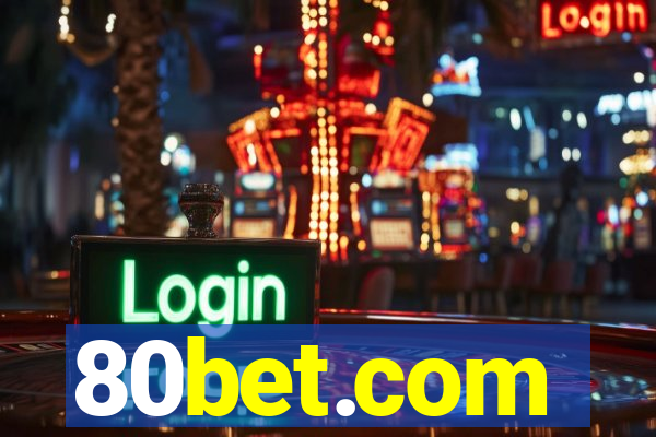 80bet.com