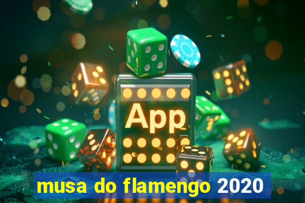 musa do flamengo 2020