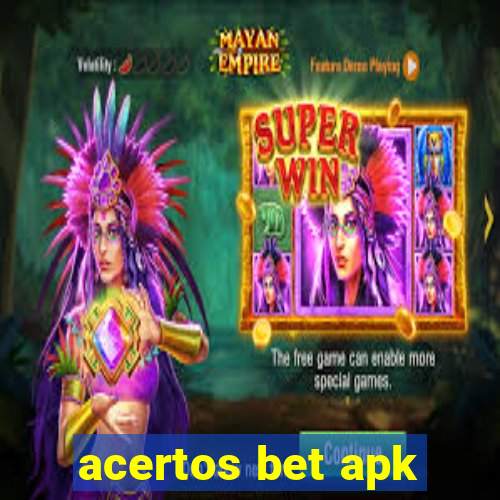 acertos bet apk