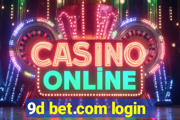 9d bet.com login