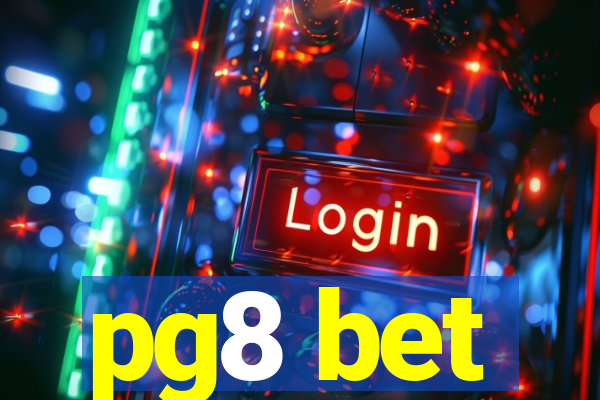 pg8 bet