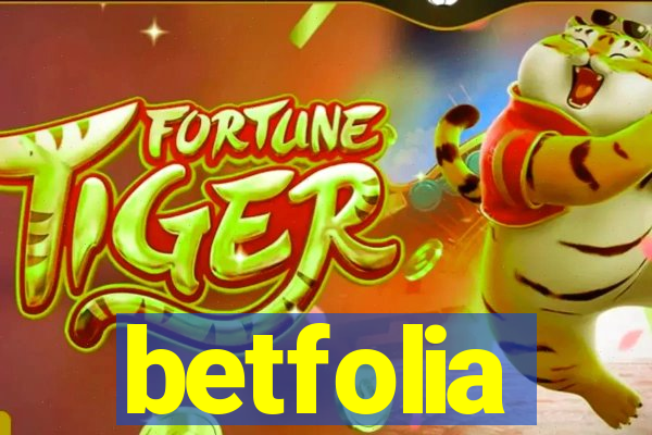 betfolia