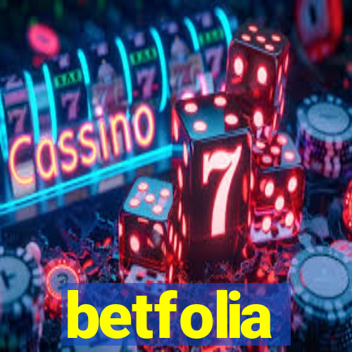 betfolia