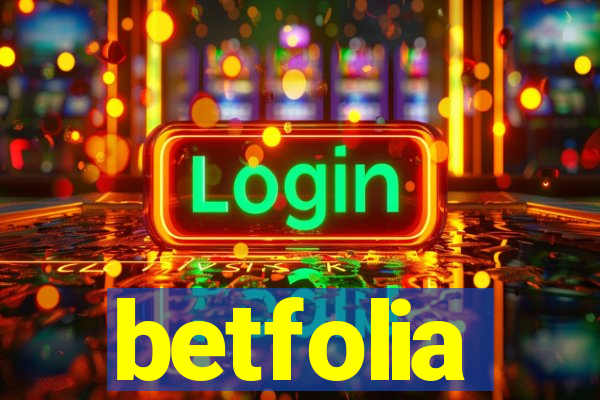 betfolia