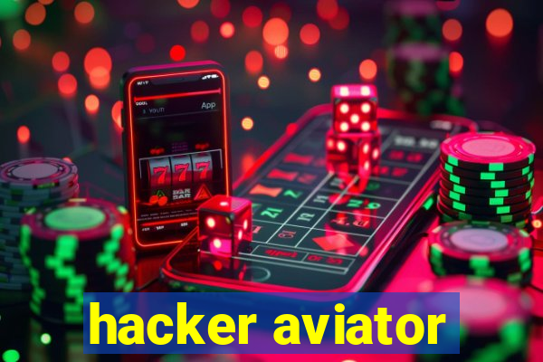 hacker aviator