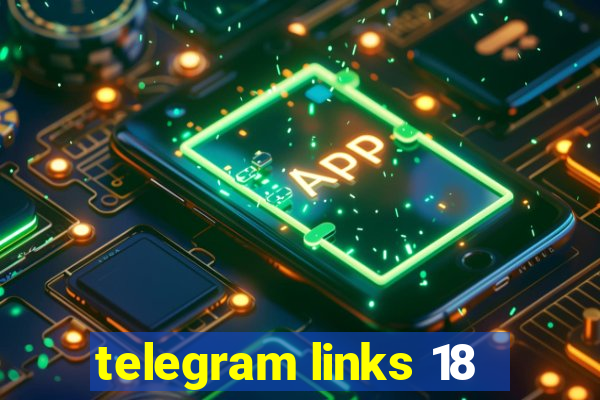 telegram links 18