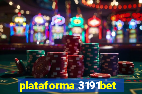 plataforma 3191bet