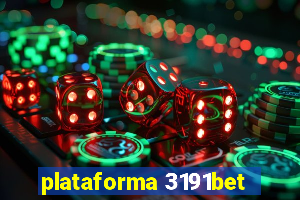 plataforma 3191bet