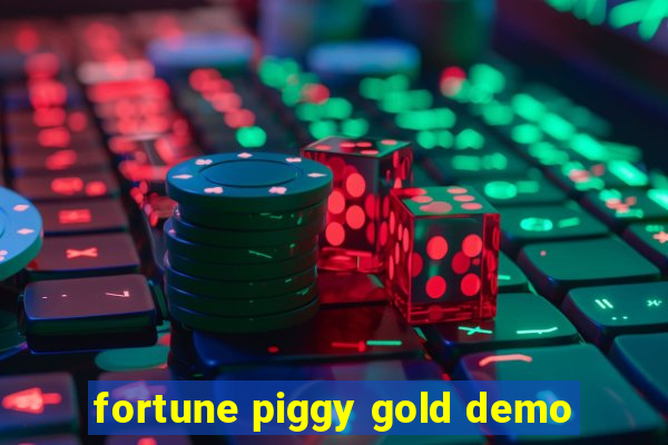 fortune piggy gold demo