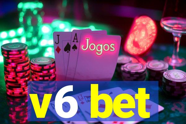 v6 bet