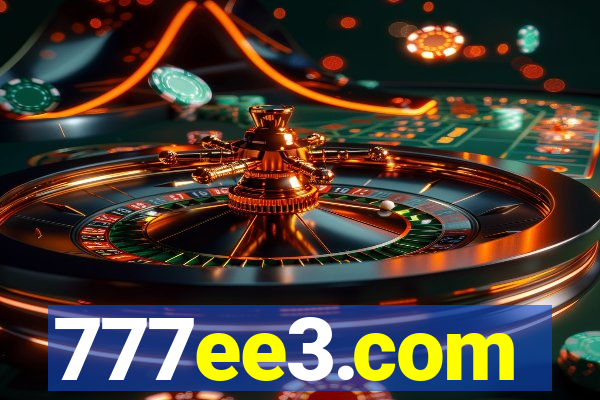 777ee3.com