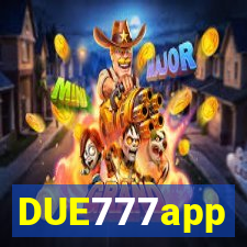 DUE777app