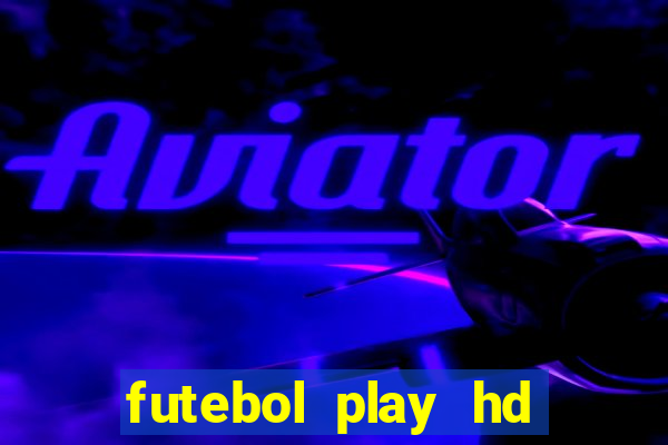 futebol play hd s?o paulo