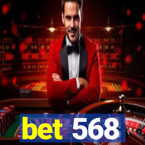 bet 568