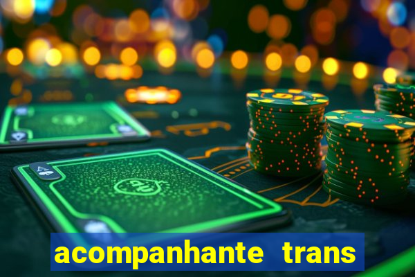 acompanhante trans de santos