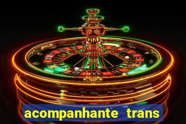 acompanhante trans de santos