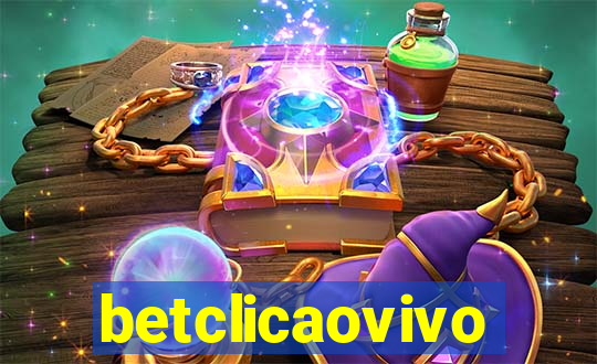 betclicaovivo